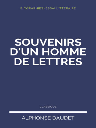 Souvenirs d'une Homme de Lettres