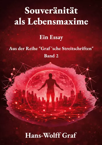 Souveränität als Lebensmaxime