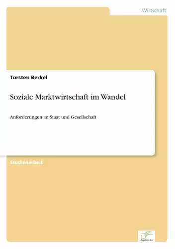 Soziale Marktwirtschaft im Wandel