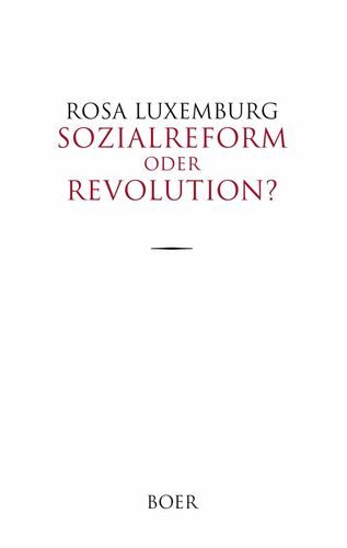 Sozialreform oder Revolution?