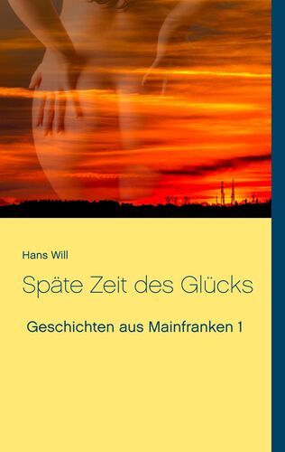 Späte Zeit des Glücks