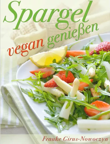 Spargel vegan genießen