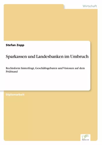 Sparkassen und Landesbanken im Umbruch