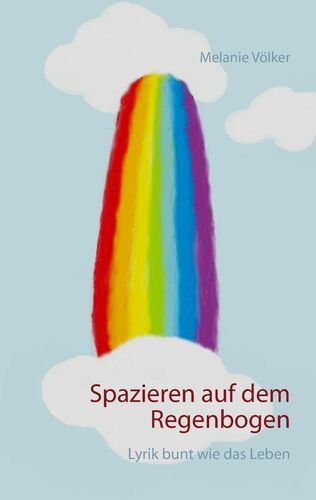 Spazieren auf dem Regenbogen