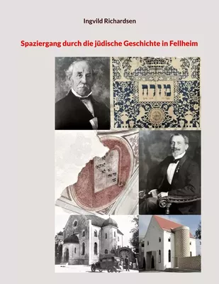 Spaziergang durch die jüdische Geschichte in Fellheim