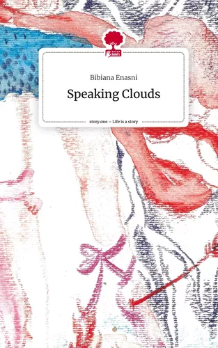 Speaking Clouds. Life is a Story - story.one