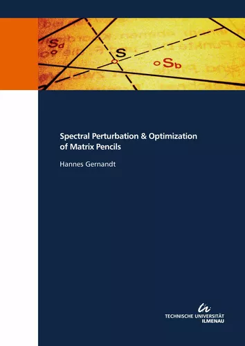 Spectral Perturbation & Optimization of Matrix Pencils