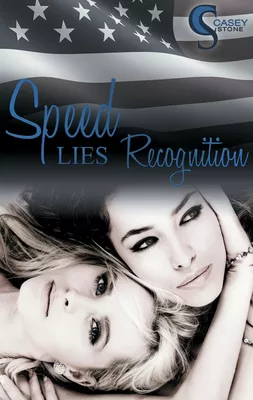 Speed, Lies, Recognition