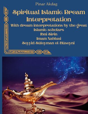 Spiritual Islamic Dream Interpretation
