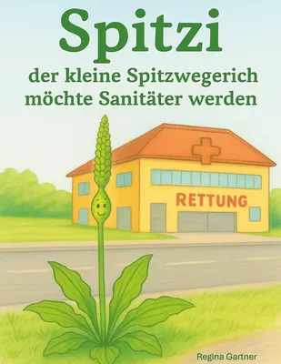 Spitzi der kleine Spitzwegerich
