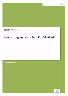 Sponsoring im deutschen Profi-Fußball