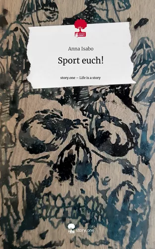 Sport euch!. Life is a Story - story.one