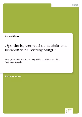 „Sportler ist, wer raucht und trinkt und trotzdem seine Leistung bringt.“