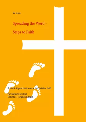 Spreading the Word - Steps to Faith
