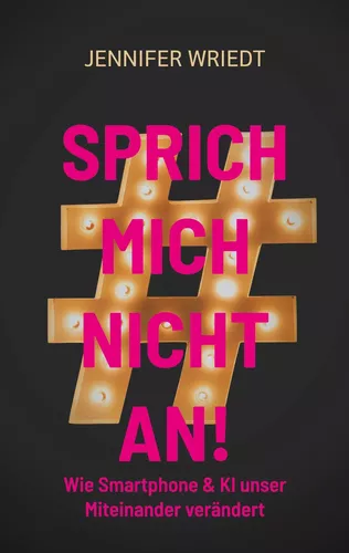 Sprich mich nicht an!