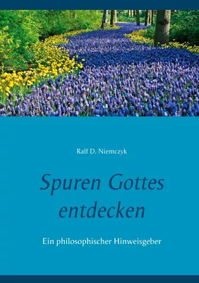 Spuren Gottes Entdecken