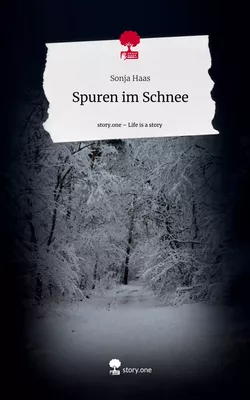 Spuren im Schnee. Life is a Story - story.one