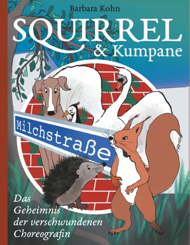 Squirrel und Kumpane