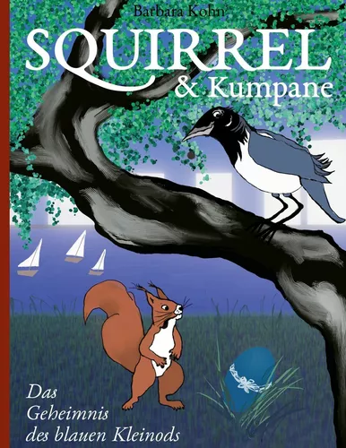 Squirrel und Kumpane