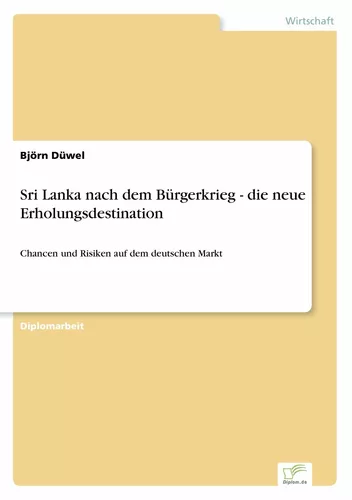 Sri Lanka nach dem Bürgerkrieg - die neue Erholungsdestination