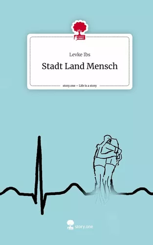 Stadt Land Mensch. Life is a Story - story.one