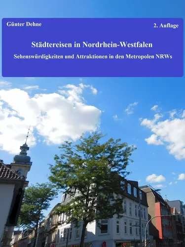 Städtereisen in Nordrhein-Westfalen