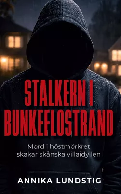 Stalkern i Bunkeflostrand