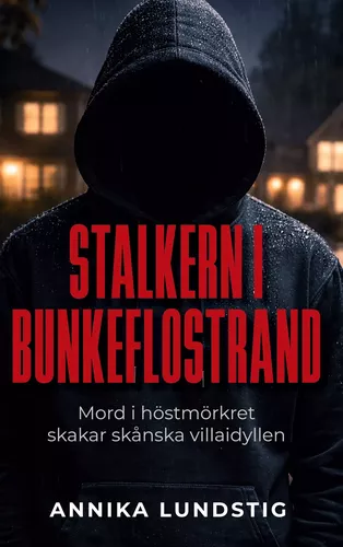 Stalkern i Bunkeflostrand