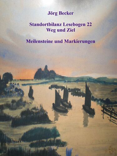Standortbilanz Lesebogen 22 Weg und Ziel