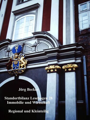 Standortbilanz Lesebogen 28 Immobilien und Wirtschaft