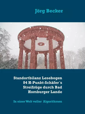 Standortbilanz Lesebogen 84 H-Punkt-Schäfer´s Streifzüge durch Bad Homburger Lande