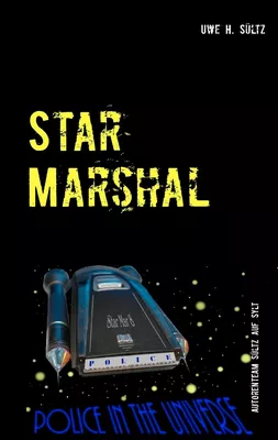 Star Marshal - Police in the Universe