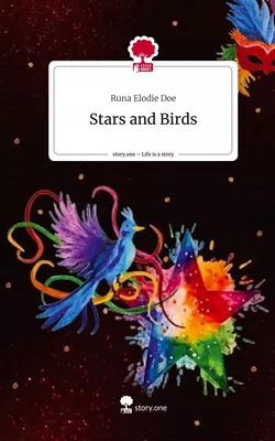 Stars and Birds. Life is a Story - story.one