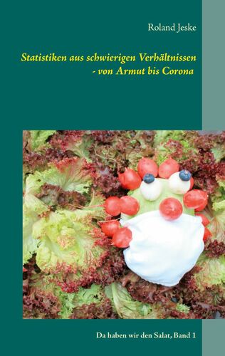 Statistiken aus schwierigen Verhältnissen - von Armut bis Corona