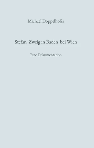 Stefan Zweig in Baden bei Wien