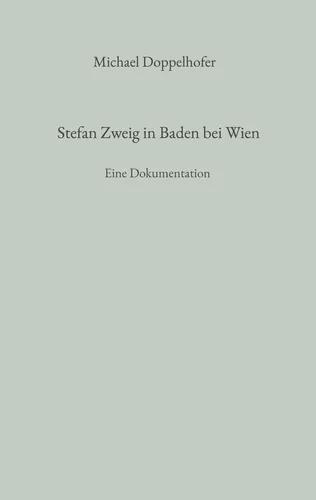 Stefan Zweig in Baden bei Wien
