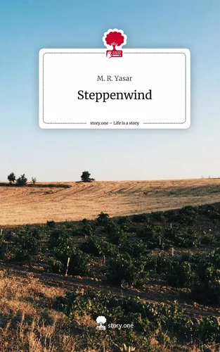 Steppenwind. Life is a Story - story.one