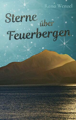 Sterne über Feuerbergen