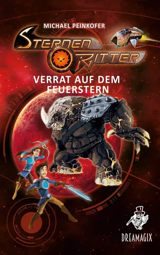 Sternenritter 4 Verrat auf dem Feuerstern