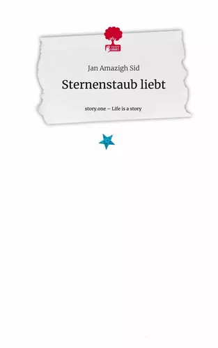 Sternenstaub liebt. Life is a Story - story.one