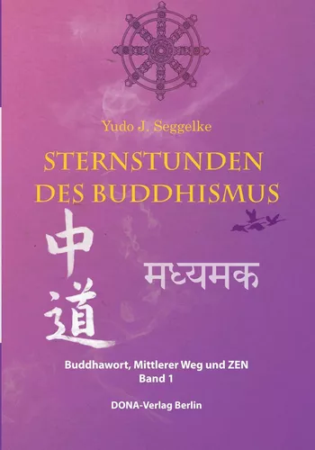 Sternstunden des Buddhismus  Band 1