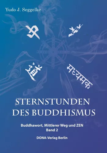 Sternstunden des Buddhismus  Band 2