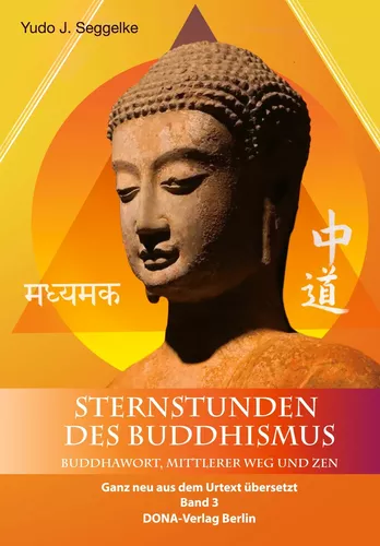 Sternstunden des Buddhismus Band 3