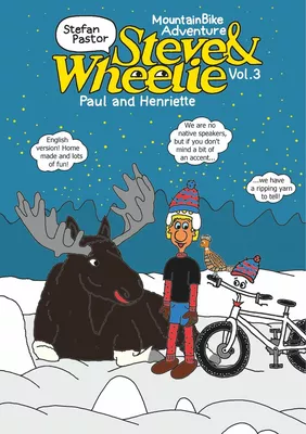 Steve & Wheelie - Mountainbike Adventure
