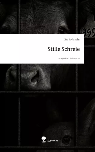 Stille Schreie. Life is a Story - story.one