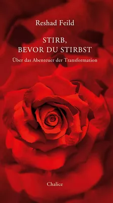 Stirb, bevor du stirbst