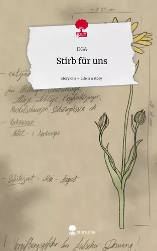 Stirb für uns. Life is a Story - story.one
