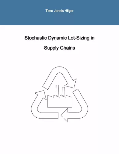 Stochastic Dynamic Lot-Sizing in Supply Chains