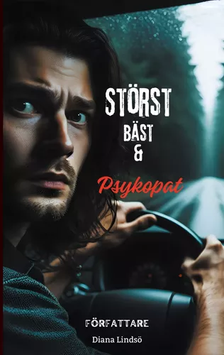 Störst Bäst & Psykopat