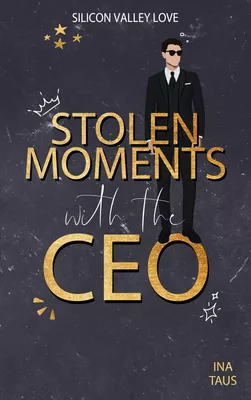 Stolen Moments with the CEO